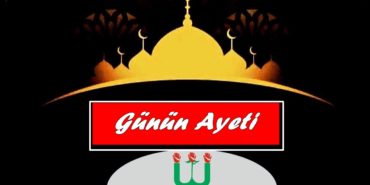 GÜNÜN AYETİ